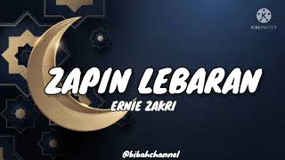 Download lagu Ernie Zakri | Zapin Lebaran (Lirik) 2022 mp3 Download lagu Ernie Zakri | Zapin Lebaran (Lirik) 2022 mp3