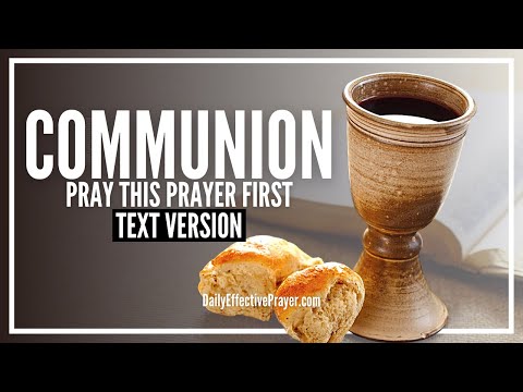 Prayer Before Communion (Text Version - No Sound)