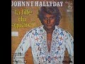 Johnny Hallyday   La fille du square       1978    ( B.B. le 27/06/2019 ).