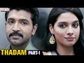 Thadam Hindi Dubbed Movie Part 1 || Arun Vijay, Vidya Pradeep, Tanya Hope || Magizh Thirumeni
