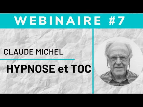 Hypnose et TOC - Webconférence et partage d'expériences avec Claude Michel et Tania Lafore
