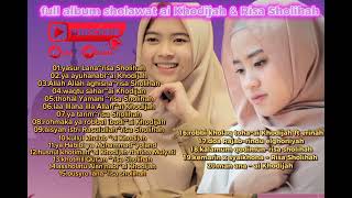 Download lagu sholawat full album AI KHODIJAH DAN RISA SHOLIHAH [] Yasir lana~yaayuhannabi~aisyah istri Rasulullah mp3