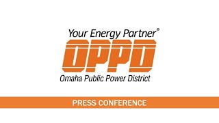 OPPD Press Conference - Storm Restoration Update  7/14/2021