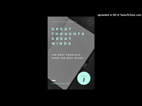 Great Thoughts - Great Minds - Indispensable Quotes #41-50