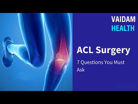 ACL surgery- 7 Questions You Must Ask
