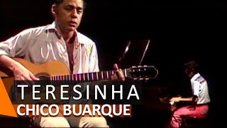 Chico Buarque: Teresinha (DVD Bastidores)