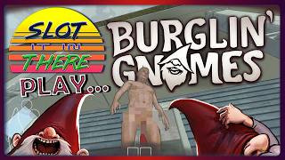 Gnome More Mr. Nice Guy! | Burglin' Gnomes