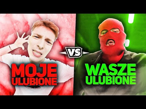 MOJE vs WASZE ulubione PIOSENKI RAPERÓW 2
