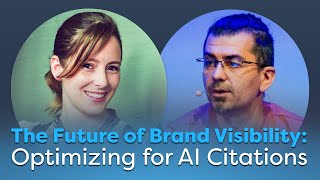 The Future of Brand Visibility: Optimizing for AI Citations with Dan Petrovic & Jes Scholz