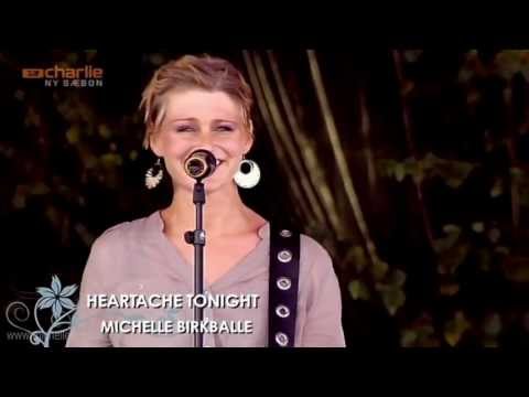 Michelle Birkballe - Heartache Tonight (Live)