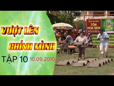 (HTV7) Vượt lên chính mình #10 - 10/09/2010