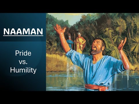 NAAMAN - Pride Vs Humility Part 1