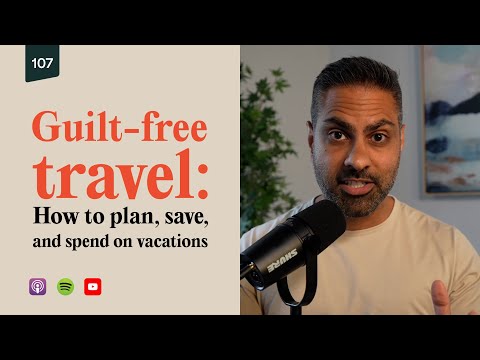 How to plan & go on AMAZING vacations, guilt-free