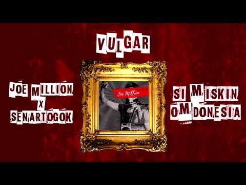 Joe Million x Senartogok - VULGAR // 2016 - Mini Album