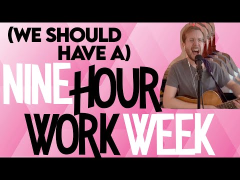 We Should Have a 9 Hour Work Week | Kal Teaux