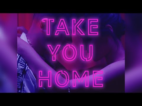 NEEL - Take You Home [Official Video]