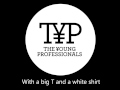 The Young Professionals - Gucci Gun Lyrics 