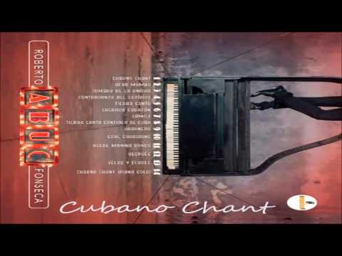 Cubano Chant - Roberto Fonseca