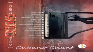 Cubano Chant - Roberto Fonseca