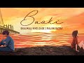 Baaki | Shalmali Kholgade & Rajan Batra | Lyric Video