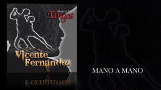 Mano a Mano - Tangos a la Manera de Vicente Fernández (Teaser)