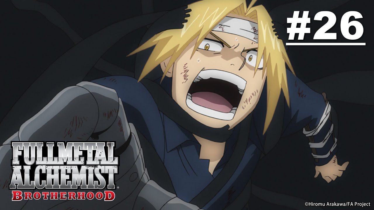 (Limited Time) Fullmetal Alchemist: BROTHERHOOD - Episode 26 [English Sub]
