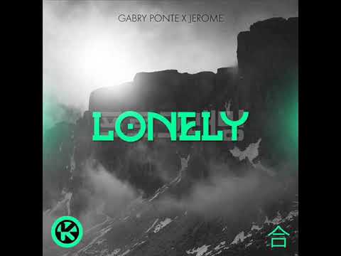 Gabry Ponte x Jerome - Lonely (Official Lyric Video)