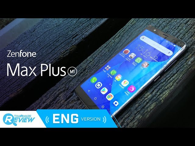   ASUS Zenfone Max Plus M1 Review