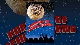Mystery Science Theatre 3000: Horrors of Spider Island
