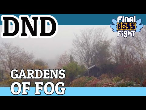 The Gardens of Fog – Dungeons and Dragons for Mind Charity – Final Boss Fight Live