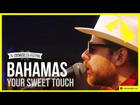 Your Sweet Touch - Bahamas
