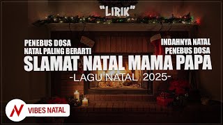 Download lagu Selamat Natal Mama Dan Papa Lirik (Mix) | Lagu Natal Terbaru 2025/2026 'Teringat saat Natal bersama' mp3