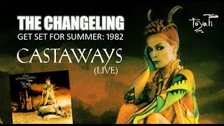 Get Set For Summer: Toyah - Castaways (Live, 1982): The Changeling