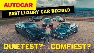 Finding the world's best luxury car - what's quietest and most comfortable?