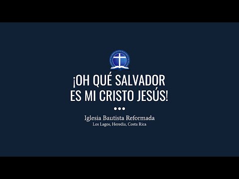 ¡Oh qué Salvador es mi Cristo Jesús!