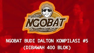 Download lagu STORY WA | NGOBAT BUDI DALTON | KOMPILASI 5 (DIBAWAH 400 BLOK) mp3 Download lagu STORY WA | NGOBAT BUDI DALTON | KOMPILASI 5 (DIBAWAH 400 BLOK) mp3