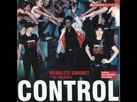 Loco por tus besos - Manolito y su trabuco