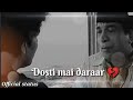 Kadar Khan Best Shaayari Dialogue Friendship WhatsApp Status Dosti Me Kabhi Daraar Sanjay Dutt