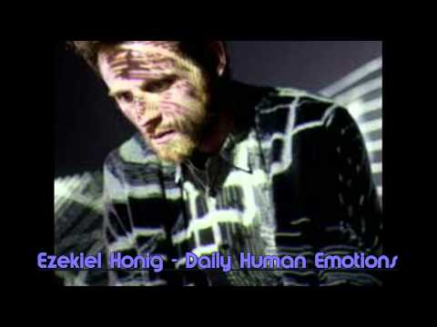 Ezekiel Honig - Daily Human Emotions