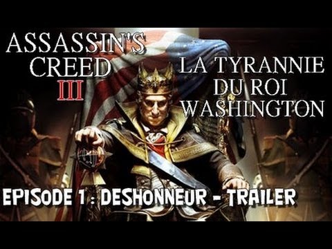 Assassin's Creed III : La Tyrannie du Roi Washington - Partie 1 - D�shonneur Playstation 3