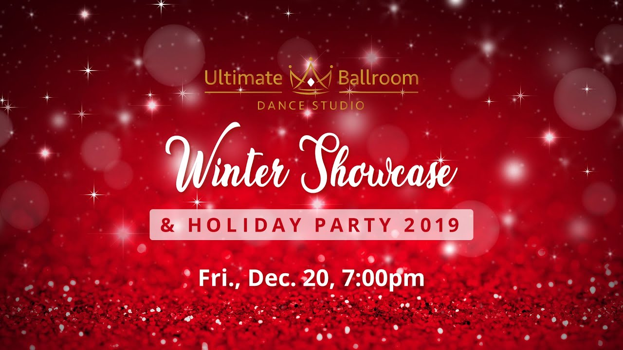 Winter Showcase and Holiday Party 2019