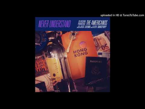 The Americanos - Never Understand Feat. Jeremih & Smokepurpp