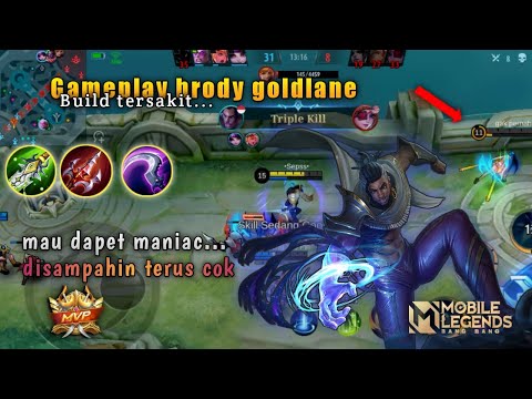 GAMEPLAY BRODY || BUILD BRODY PALING SAKIT 2022 || BRODY GOLDLANE || BRODY MANIAC? || mobile legends