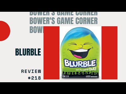 Bower's Game Corner: Blurble Review