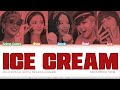 BLACKPINK With Selena Gomez Ice Cream Montero Ver Color Coded Lyrics Eng Rom Han