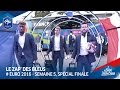 Le Zap' des Bleus : Euro 2016, semaine 5, spécial finale