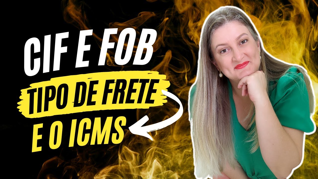 Frete CIF e FOB | Influência na base de cálculo do ICMS próprio