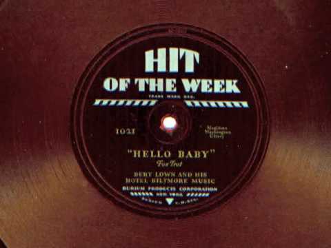 Hello Baby by Bert Lown and His Hotel Biltmore Music, 1930