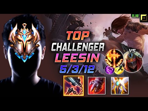 Challenger Lee Sin TOP vs Zed - 챌린저 탑 리신 템트리 룬 선혈 정복자 リー・シン Ли Син 盲僧 李星 - LOL KR 11.15