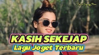 Download lagu Lagu Joget Terbaik Terbaru Kasih Sekejap || Safrin Lapang Rmxr mp3
